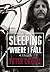 Sleeping Where I Fall by Peter Coyote