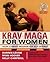 Krav Maga for Women: Your U...