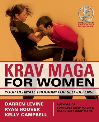 Krav Maga for Women: Your Ultimate Program for Self Defense