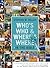 Who's Who and Where's Where in the Bible 2.0: An Illustrated A-to-Z Dictionary of the People and Places in Scripture