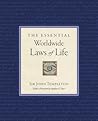 The Essential Worldwide Laws of Life The Essential Worldwide Laws of Life