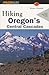 Hiking Oregon's Central Cas...