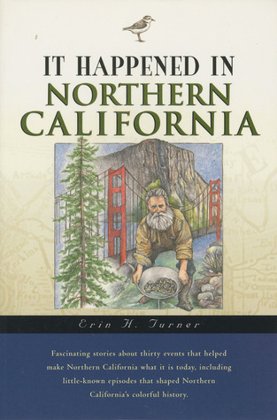 It Happened in Northern California (It Happened In Series)