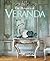 The Houses of VERANDA: The Art of Living Well