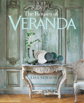 The Houses of VERANDA: The Art of Living Well (Hardcover)