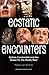 Ecstatic Encounters: Bahian...