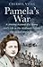 Pamela's War: A Moving Account of a Young Girl's Life in the Midlands During the Second World War