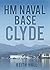 HM Naval Base: Clyde