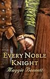 Every Noble Knight