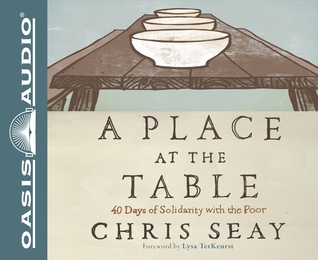 A Place at the Table (Library Edition): 40 Days of Solidarity with the Poor