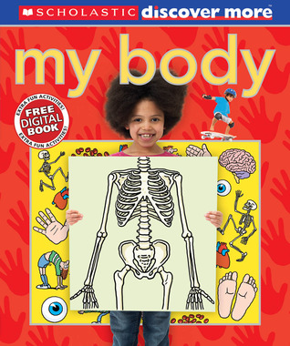 My Body (Scholastic Discover More)