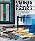 Stained Glass Basics: Techn...