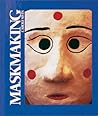 Maskmaking Maskmaking