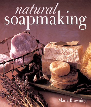 Natural Soapmaking (Paperback)