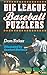 Big League Baseball Puzzlers by Dom Forker