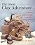 The Great Clay Adventure: Creative Handbuilding Projects For Young Artists