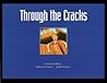 Through the Cracks by Carolyn Sollman