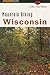 Mountain Biking Wisconsin (State Mountain Biking Series)
