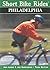 Short Bike Rides in and Around Philadelphia (Short Bike Rides Series)