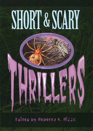 Short & Scary Thrillers (Paperback)