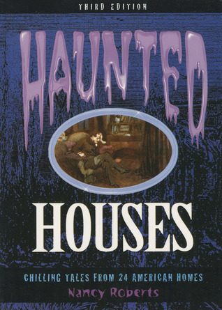 Haunted Houses: Chilling Tales from 24 American Homes (Paperback)