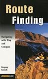 Route Finding: Navigating With Map And Compass (How To Climb Series)