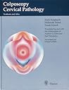Burghardt's Colposcopy and Cervical Pathology: Textbook and Atlas