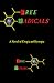 Free Radicals: A Novel of Utopia and Dystopia