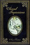 Second Impressions by Ava Farmer