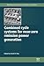 Combined Cycle Systems for Near-Zero Emission Power Generation (Woodhead Publishing Series in Energy)