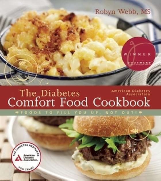 The American Diabetes Association Diabetes Comfort Food Cookbook