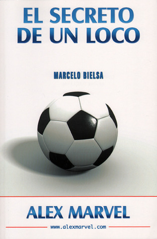 El Secreto de un Loco (Spanish Edition)