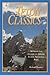Teton Classics, 2nd: 50 Selected Climbs in Grand Teton National Park