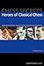 Chess Secrets:: Heroes of C...