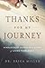 Thanks for My Journey by Erica Miller