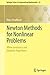 Newton Methods for Nonlinear Problems: Affine Invariance and Adaptive Algorithms (Springer Series in Computational Mathematics, 35)