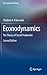Econodynamics: The Theory of Social Production (New Economic Windows, 12)