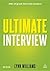 Ultimate Interview: 100s of Great Interview Answers
