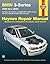 BMW 3-Series 1999-2005 Haynes Repair Manual: BMW 3-Series 1999 thru 2005