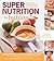 Super Nutrition for Babies:...