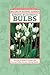 Spring-Blooming Bulbs by Beth Hanson