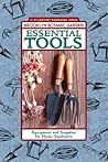 Essential Tools: Equipment and Supplies for Home Gardeners