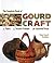 The Complete Book Of Gourd Craft by Ginger Summit