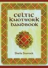 Celtic Knotwork Handbook Celtic Knotwork Handbook