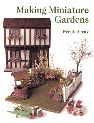 Making Miniature Gardens (Paperback)