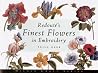 Redoute's Finest Flowers in Embroidery Redoute's Finest Flowers in Embroidery