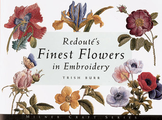 Redoute's Finest Flowers in Embroidery (Paperback)