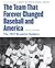 The Team That Forever Changed Baseball and America: The 1947 Brooklyn Dodgers (Memorable Teams in Baseball History)