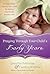 Praying Through Your Child's Early Years by Jennifer Polimino