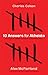 10 Answers for Atheists: Ho...